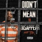 438 Tok - Didn't Mean To Disappear