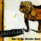 Anti-Flag - Live at the Fireside Bowl