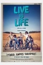 Live is Life