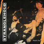 Stranglehold - Tried & True