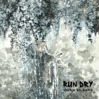 Run Dry - Veien Tilbake