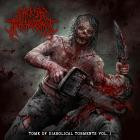 Hacksaw Tracheotomy - Tome of Diabolical Torments, Vol  1