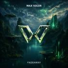 Max Soler - Fadeaway