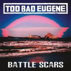 Too Bad Eugene-Battle Scars-24BIT-44KHZ-WEB-FLAC-2024-FLACCiD