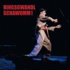 Georg Ringsgwandl - Schawumm!