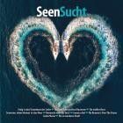 Seen-Sucht
