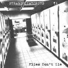 Stranguliatorius - Flies Dont Lie