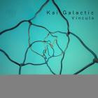 Kai Galactic - Vinculo