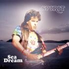 Spirit - - Sea Dream  