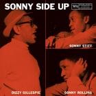 Dizzy Gillespie, Sonny Rollins, Sonny Stitt - - Sonny Side Up  