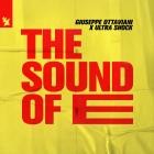 Giuseppe Ottaviani X Ultra Shock - The Sound Of E