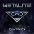 Metalite - Full Moon