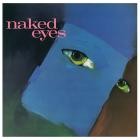 Naked Eyes - - Naked Eyes  