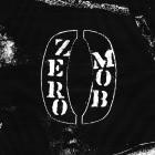 Zero Mob - Zero Mob