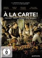 À la Carte! -  Freiheit geht durch den Magen
