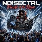 NOISECTRL - Pirate of the Rave