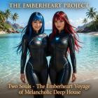 The Emberheart Project - Two Souls