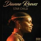 Dianne Reeves - Star Child