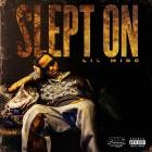Lil Migo - Slept On