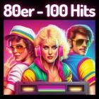 80er - 100 Hits