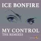 Ice Bonfire - My Control (The Remixes)