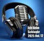 VA - Ich liebe Schlager 2025 Vol 12