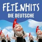 FETENHITS - Die Deutsche