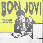 Kochkraft durch KMA - Bon Jovi