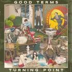 Good Terms-Turning Point-24BIT-WEB-FLAC-2021-FLACCiD