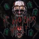 He Who Binds Himself - He Who Binds Himself