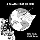 Phil Ranelin and Wendell Harrison - A Message From The Tribe