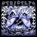 The Scythe - Strictly 4 The Scythe