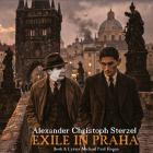Alexander Christoph Sterzel - Exile In Praha