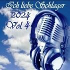 Ich liebe Schlager 2024 Vol.4
