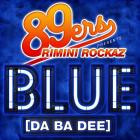 89ers Rimini Rockaz - Here I Go