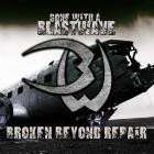 Gone With A Blastwave - Broken Beyond Repair