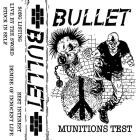 Bullet - Munitions Test