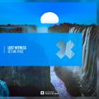 Lost Witness - Set Me Free