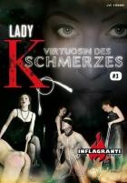 Lady K - Virtuosin des Schmerzes