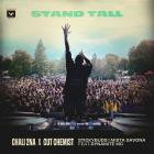 Chali 2na, Cut Chemist, Stickybuds - Stand Tall