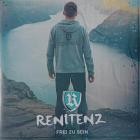 Renitenz - Frei zu sein