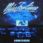 Miss Fortune - A Spark To Believe (Remastered)
