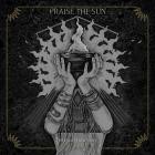 Praise The Sun - The Proffer of Light