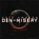 Void Awaken - Den Of Misery