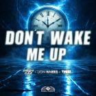 Empyre One x Lion Harris x TMBR - Don't Wake Me Up