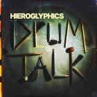 Hieroglyphics - Drum Talk