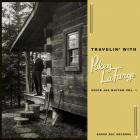 Pokey LaFarge - Travelin With Pokey Lafarge Voice And Guitar, Vol 1