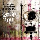 Broken Toy - The Low Down Dirty Sound Of - 