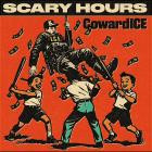 Scary Hours - CowardICE