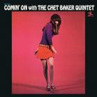 Chet Baker - Comin On With The Chet Baker Quintet